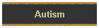 Autism